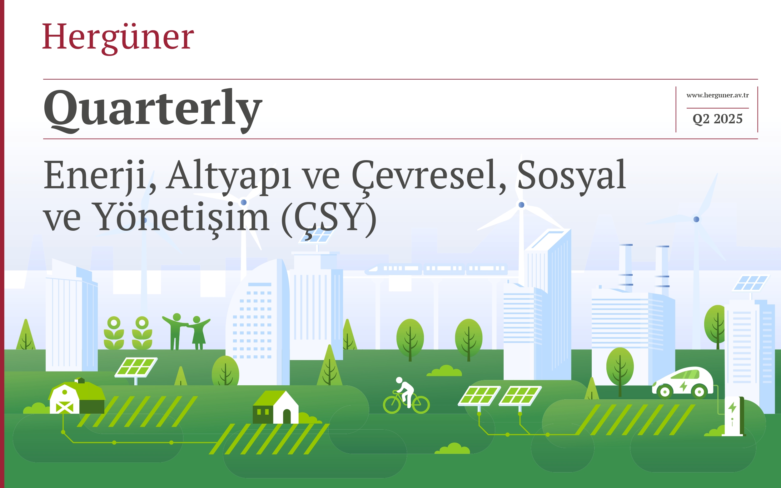 Enerji, Altyapı ve ÇSY Bülteni – 2025 Yılı Üçüncü Çeyreği