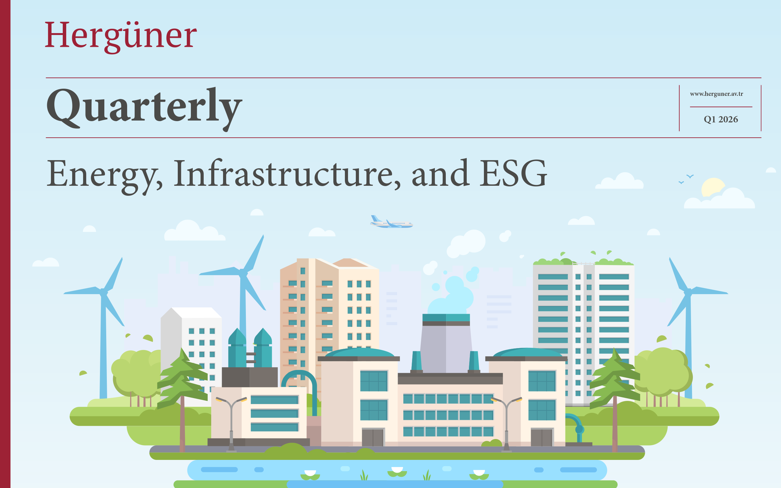Energy, Infrastructure & ESG Quarterly – First Edition, 2026