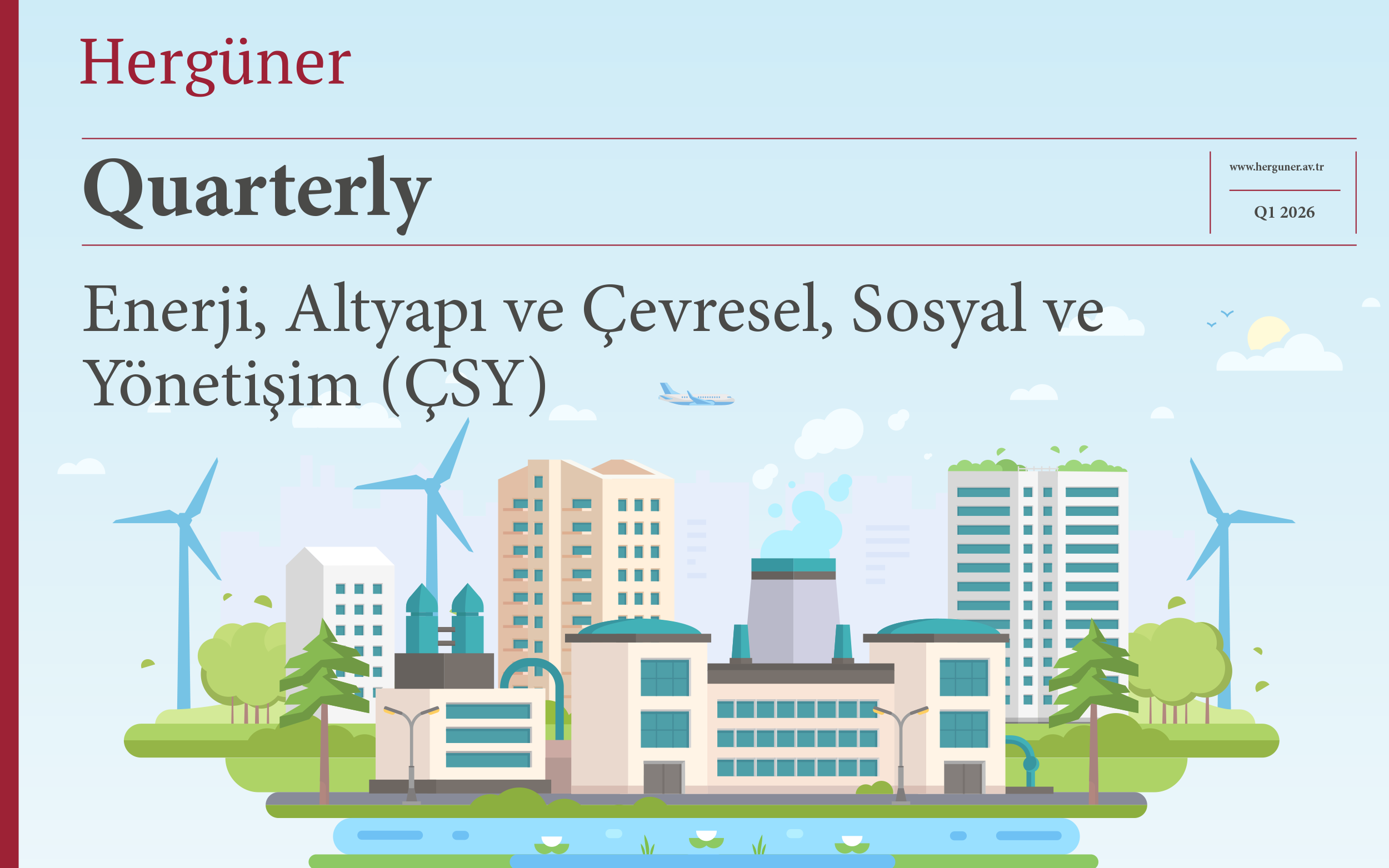 Enerji, Altyapı ve ÇSY Bülteni – Birinci Çeyrek, 2026