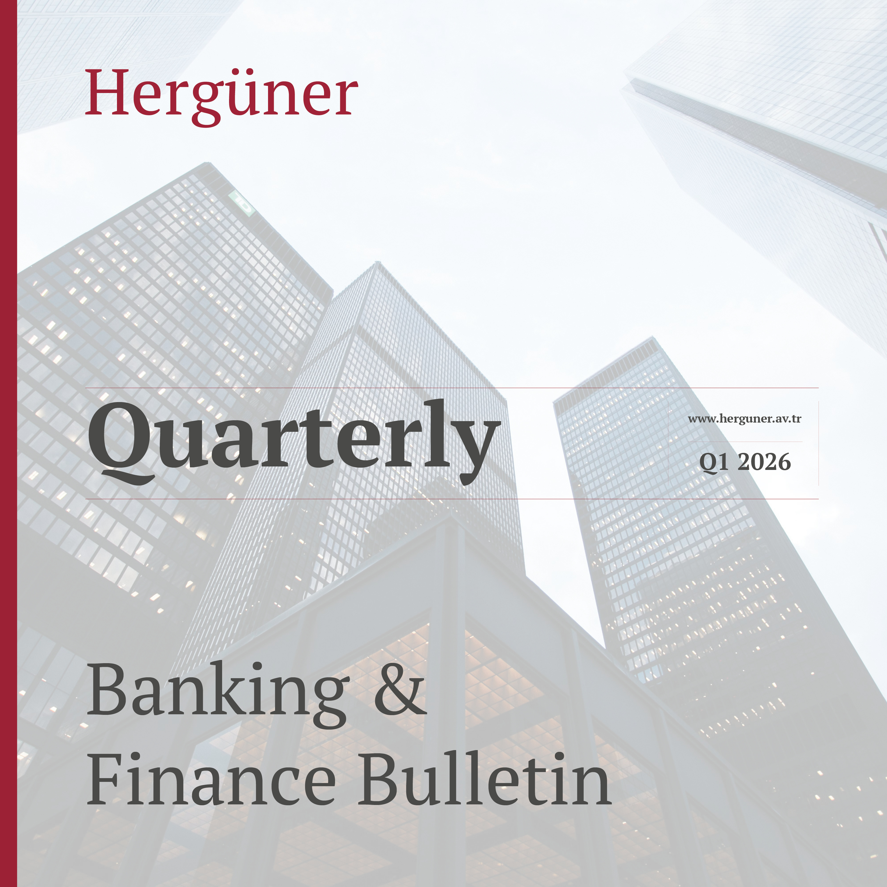 Banking & Finance Quarterly – First Edition, 2026