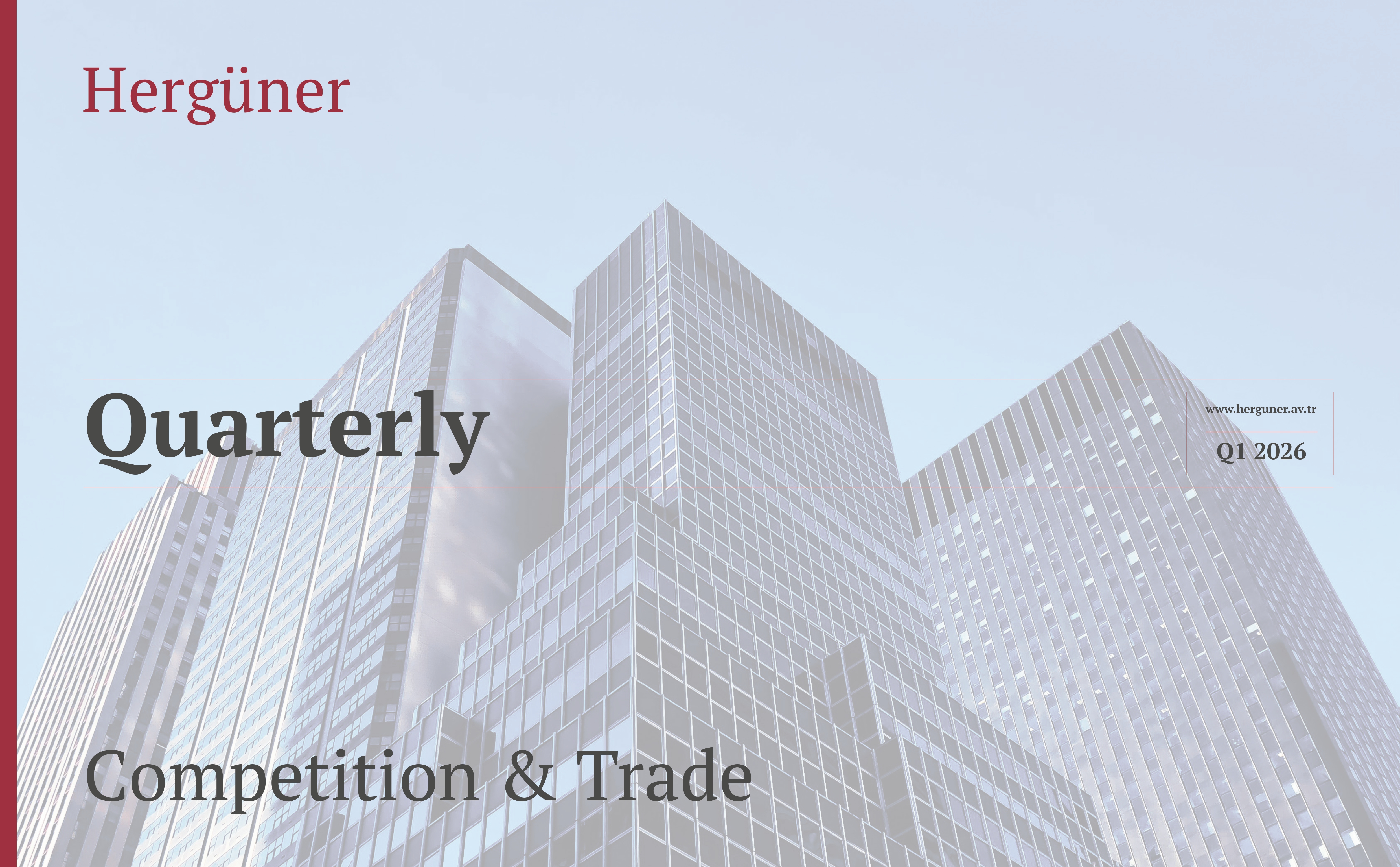 Competition & Trade Quarterly – First Edition, 2026