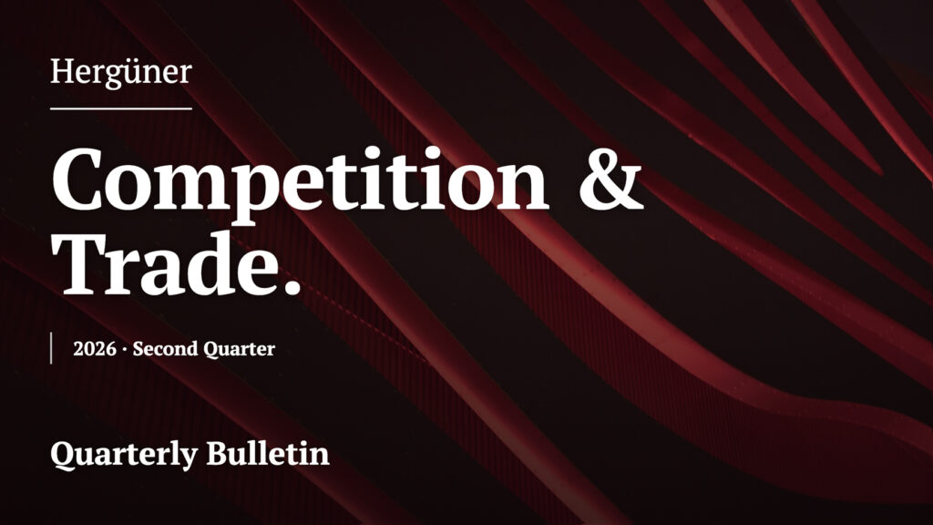Competition & Trade Quarterly – Second Edition, 2026